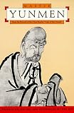 App, Urs: Master Yunmen: From the Record of the Chan Master "Gate of the Clouds"
