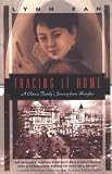 Pan, Lynn: Tracing It Home: A Chinese Journey Pan, Lynn: Tracing It Home: A Chinese Journey