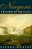 Berton, Pierre: Niagara: A History of the Falls