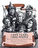 1,000 Years, 1,000 People: Ranking the Men and Women Who Shaped the Millennium (1568362730) by Bowers, Barbara Bowers, Barbara: 1,000 Years, 1,000 People: Ranking the Men and Women Who Shaped the Millennium
