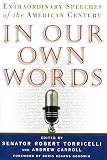 Carroll, Andrew: In Our Own Words: Extraordinary Speeches of the American Century Carroll, Andrew: In Our Own Words: Extraordinary Speeches of the American Century