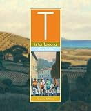 Kelley, Gary: T Is for Toscana
