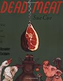 Coe, Sue: Dead Meat