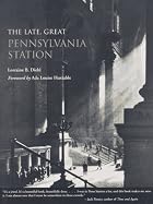 The Late, Great Pennsylvania Station by&hellip;