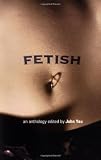 Yau, John: Fetish Yau, John: Fetish