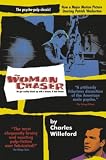 Willeford, Charles: The Woman Chaser