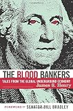Henry, James S.: The Blood Bankers: Tales from the Global Underground Economy Henry, James S.: The Blood Bankers: Tales from the Global Underground Economy