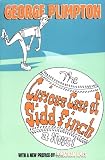 Plimpton, George: The Curious Case of Sidd Finch