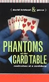 Britland, David: Phantoms of the Card Table: Confessions of a Cardsharp Britland, David: Phantoms of the Card Table: Confessions of a Cardsharp