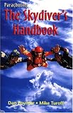 Turoff, Mike: Parachuting: The Skydiver's Handbook Turoff, Mike: Parachuting: The Skydiver's Handbook