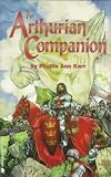 Karr, Phyllis Ann: The Arthurian Companion: The Legendary World of Camelot and the Round Table Karr, Phyllis Ann: The Arthurian Companion: The Legendary World of Camelot and the Round Table