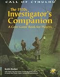 Herber, Keith: 1920s Investigator's Companion: A Core Game Book for Players Herber, Keith: 1920s Investigator's Companion: A Core Game Book for Players