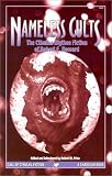 Howard, Robert E.: Nameless Cults: The Complete Cthulhu Mythos Tales Of Robert E. Howard