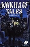 Jones, William: Arkham Tales: Legends Of The Haunted City