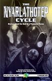 Lovecraft, H. P.: The Nyarlathotep Cycle Lovecraft, H. P.: The Nyarlathotep Cycle