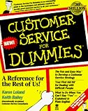 Bailey, Keith: Customer Service for Dummies Bailey, Keith: Customer Service for Dummies