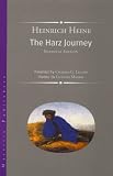 Heine, Heinrich: The Harz Journey Heine, Heinrich: The Harz Journey