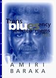Vangelisti, Paul: Transbluesency: The Selected Poetry of Amiri Baraka/Leroi Jones Vangelisti, Paul: Transbluesency: The Selected Poetry of Amiri Baraka/Leroi Jones
