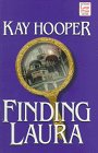 Hooper, Kay: Finding Laura Hooper, Kay: Finding Laura