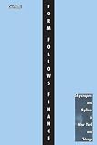 Willis, Carol: Form Follows Finance: Skyscrapers and Skylines in New York and Chicago