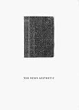 Mirsky, Lawrence: The News Aesthetic Mirsky, Lawrence: The News Aesthetic