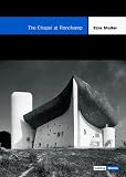 Stoller, Ezra: The Chapel of Ronchamp