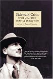 Wojtowicz, Robert: Sidewalk Critic: Lewis Mumford's Writings on New York Wojtowicz, Robert: Sidewalk Critic: Lewis Mumford's Writings on New York