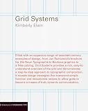 Elam, Kimberly: Grid Systems: Principles of Organizing Type Elam, Kimberly: Grid Systems: Principles of Organizing Type