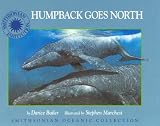 Bailer, Darice: Humpback Goes North Bailer, Darice: Humpback Goes North