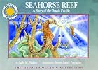 Seahorse reef: A story of the south Pacific&hellip;