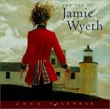 Wyeth, Jamie: The Art of Jamie Wyeth 2004 Calendar