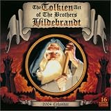 Hildebrandt, Tim: The Tolkein Art of the Brothers Hildebrandt 2004 Calendar Hildebrandt, Tim: The Tolkein Art of the Brothers Hildebrandt 2004 Calendar