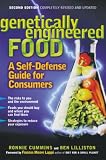 Cummins, Ronnie: Genetically Engineered Food: A Self-Defense Guide for Consumers Cummins, Ronnie: Genetically Engineered Food: A Self-Defense Guide for Consumers