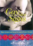 Bowman, Max: Gay Star Signs: How to Meet and Keep the Man of Your Dreams Bowman, Max: Gay Star Signs: How to Meet and Keep the Man of Your Dreams