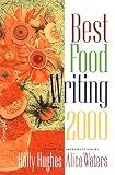 Hughes, Holly: Best Food Writing 2000