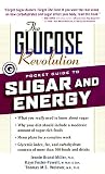 Brand-Miller, Jennie: The Glucose Revolution Pocket Guides to Sugar and Energy Brand-Miller, Jennie: The Glucose Revolution Pocket Guides to Sugar and Energy