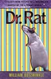 Kotzwinkle, William: Dr. Rat Kotzwinkle, William: Dr. Rat