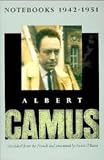 Camus, Albert: Notebooks, 1942-1951