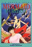 Takahashi, Rumiko: Mermaid Forest