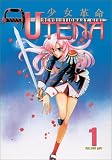 Saito, Chiho: Revolutionary Girl Utena Vol. 1: To Till