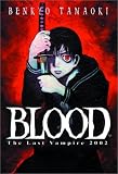 Tamaoki, Benkyo: Blood: The Last Vampire 2002