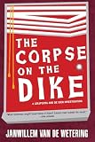 Van de Wetering, Janwillem: The Corpse on the Dike