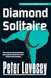 Lovesey, Peter: Diamond Solitaire Lovesey, Peter: Diamond Solitaire