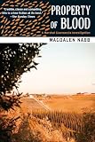 Property of Blood (1569473102) by Naab, Magdalen Naab, Magdalen: Property of Blood