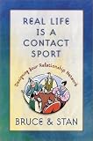 Jantz, Stan: Real Life Is a Contact Sport: Designing Your Relationship Network Jantz, Stan: Real Life Is a Contact Sport: Designing Your Relationship Network
