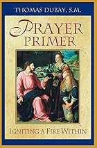 Prayer Primer : Igniting a Fire Within by&hellip;