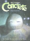 Chadwick, Paul: The Complete Concrete