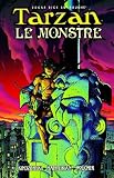 Manoukian, Stan: Edgar Rice Burroughs' Tarzan Le Monstre Manoukian, Stan: Edgar Rice Burroughs' Tarzan Le Monstre