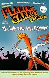 Burden, Bob: Flaming Carrot Comics: The Wild Shall Wild Remain Burden, Bob: Flaming Carrot Comics: The Wild Shall Wild Remain