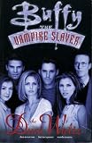 Green, Randy: Buffy, the Vampire Slayer Green, Randy: Buffy, the Vampire Slayer